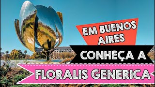 Conheça a Floralis Generica também conhecida como Flor Metálica ║Um dos símbolos de Buenos Aires 🇦🇷 [upl. by Murrell]