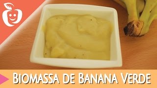 Receita de Biomassa de Banana Verde  Emagrecer Certo [upl. by Norvall]