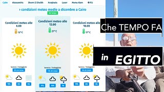 Che Tempo Fa in EgittoTemperature medie cosa indossare siti internet utili Egitto Cairo sharm [upl. by Berkman]