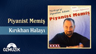 Piyanist Memiş  Kırıkhan Halayı Official Audio [upl. by Settle]