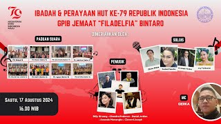 LIVE IBADAH amp PERAYAAN HUT KE 79 REPUBLIK INDONESIA JAM 1600 WIB GPIB FILADELFIA BINTARO [upl. by Hertz]