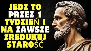 7 sekretnych produktów spożywczych które redukują skutki starzenia  Stoicyzm [upl. by Kahcztiy]