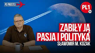 20 PO PROSTEJ  ZABIŁY JĄ PASJA I POLITYKA [upl. by Assenar112]