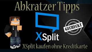 XSplit kaufen ohne Kreditkarte ★ Broadcaster ★ Gamecaster ★ Twitch ★ Hitbox [upl. by Lazar]