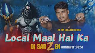 Dj Sarzen set up song  Local maal hai kya  Hard Edm vibration bass mix dj Sarzen song sarzendj [upl. by Voleta]