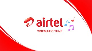 AIRTEL Cinematic Tune🎶  Full Music 🎼 MELODIOUS RINGTONES [upl. by Uis]