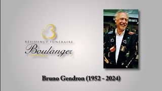 Bruno Gendron 1952  2024 [upl. by Saffier]