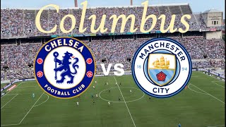 Columbus  Chelsea vs Manchester City  August 2024 VLOG [upl. by Ramedlav]