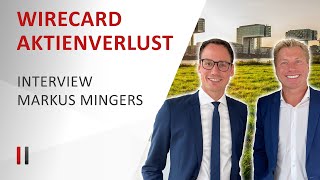 Interview mit Rechtsanwalt Markus Mingers über den Wirecard Aktienverlust [upl. by Anallij628]