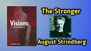 The Stronger By August Strindberg Summary In Nepali  Summary Of the Stronger BBS 2nd Year Vision [upl. by Melania]