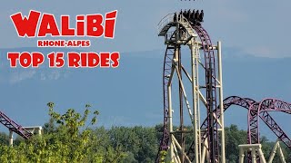 Top 15 Rides at Walibi RhoneAlpes  Amazing Top 3 Coasters [upl. by Eitsirc143]