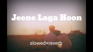 jeene Laga ho clowedreverb and lofi song love song [upl. by Trutko]