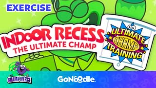 Indoor Recess With Champiverse  Activities For Kids  Exercise  GoNoodle [upl. by Yelsew37]