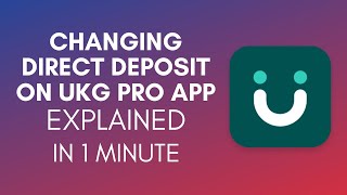 How To Change Direct Deposit On UKG Pro App 2025 [upl. by Huxham]