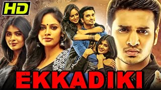 Ekkadiki HD South Horror Hindi Dubbed Full Movie  Nikhil Siddharth Hebah Patel [upl. by Whitebook269]