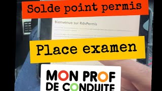 Rdv permis pour solde point ou place examen permis MON PROF DE CONDUITE moniteur [upl. by Hun]