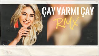 Gizem Kara  Çay Varmı Çay RMX Prod Yusuf Tomakin [upl. by Connel797]