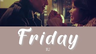 日本語字幕かなるび【 Friday 】IU아이유 Feat장이정 of HISTORY [upl. by Arua]