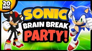 🔵 Sonic Brain Break Party 🔵 Just Dance 🔵 Freeze Dance 🔵 Brain Breaks [upl. by Say]