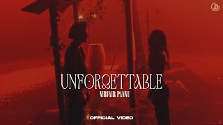 Unforgettable  Nirvair Pannu Official Video Deol Harman  Juke Dock [upl. by Zenia]