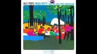 JAZZ POPS  NEAL HEFTI Side A [upl. by Sisely]