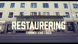 RESTAURERING av FROGNER KINO i Oslo [upl. by Jacquet]