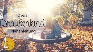 Overall quotDraußenkindquot Nähanleitung [upl. by Shoshana]