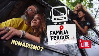 Vida nômade com a família Fergus  LIVE [upl. by Yrannav325]