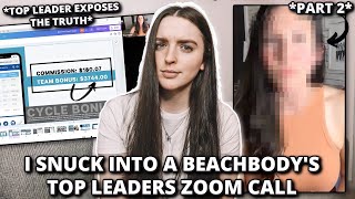 I Snuck Into a Beachbody Top Leaders Zoom Call Part 2 the truth exposed  antimlm [upl. by Zack]