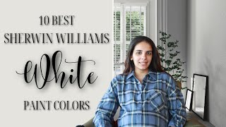 10 BEST Sherwin Williams WHITE Paint Colors [upl. by Eiznekcm]