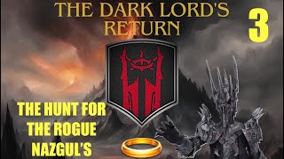 Third Age Total War Divide And Conquer DAC v5  Mordor  3 The Hunt for the Rogue Nazgûl’s [upl. by Man907]