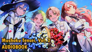 Mushoku Tensei Vol2  Audiobook [upl. by Benedick]