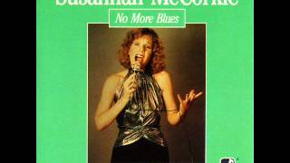 Susannah McCorkle No More Blues [upl. by Anoif]