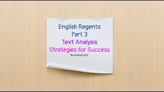 English Regents Review Part 3 Text Analysis Video Lesson [upl. by Fredenburg596]