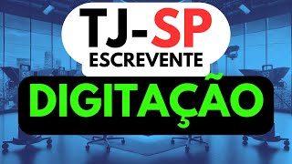 TJSP ESCREVENTE PROVA DE DIGITAÇÃO [upl. by Eilojne]