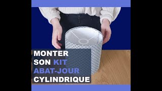 VIDEO TUTO DIY KIT ABAT JOUR CYLINDRE [upl. by Inami]