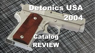 2004 Detonics USA Atlanta Georgia  Company History amp Catalog Review [upl. by Eirolav]