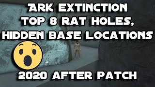 Ark Extinction Top 8 Rat HolesHidden Base Locations 2020 [upl. by Aznerol835]