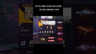 fact fire guild player in my friend list freefire shorts factfire FactFire99 [upl. by Also]