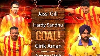 Goal  Jassi Gill  Hardy Sandhu  Girik Aman  Ammy Virk [upl. by Ennaer419]