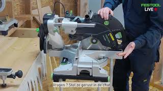 Festool LIVE NL🔴  Onze 2 afkortverstekzagen KAPEX 60 en 120 amp de plintenzaag SYM 70 [upl. by Gati]