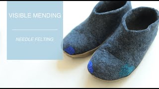 VISIBLE MENDING  needle felting [upl. by Amatruda189]