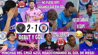 AFICIONADOS DEL CRUZ AZUL REACCIONANDO AL GOL DE MESSI EN EL INTER MIAMI VS CRUZ AZUL 21 [upl. by Eylsel]