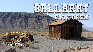 Ghost Towns and More  Episode 39  Ballarat California [upl. by Thirzi349]