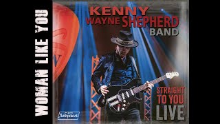 WOMAN LIKE YOU LIVE  Kenny Wayne Shepherd Band [upl. by Alahcim]