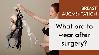 Breast Augmentation FAQ What bra to wear after surgery postop [upl. by Adabel]