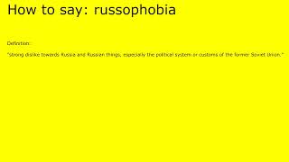 How to pronounce russophobia by british speaker [upl. by Rora]