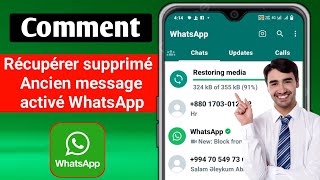 Comment récupérer les anciens messages supprimés WhatsappRestaurer le chat Whatsapp sans sauvegarde [upl. by Ennairrac589]