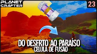 Do Deserto Ao Paraíso Célula de Fusão  Planet Crafter [upl. by Morse]