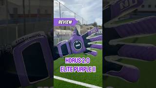 🔎 𝗛𝗢𝗥𝗨𝗦 𝟮𝟬 𝗘𝗟𝗜𝗧𝗘 𝗣𝗨𝗥𝗣𝗟𝗘 𝗜𝗜 💜futbol review gk n1 gloves [upl. by Mohandas]